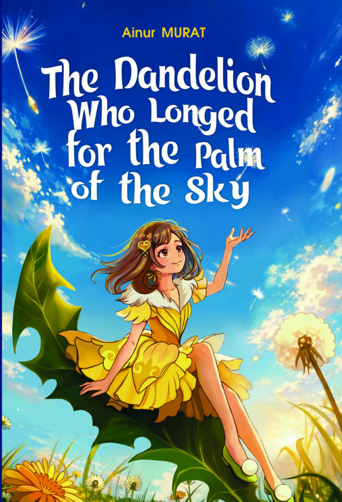 THE DANDELION WHO LONGED FOR THE PALM OF THE SKY